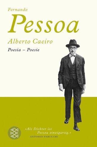 Alberto Caeiro: Poesia - Poesie<br /> Revidierte und erweiterte Ausgabe