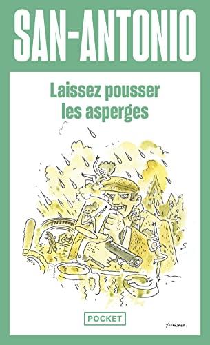 San-Antonio. Vol. 119. Laissez pousser les asperges