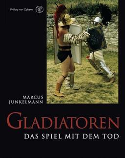 Gladiatoren: Das Spiel mit dem Tod