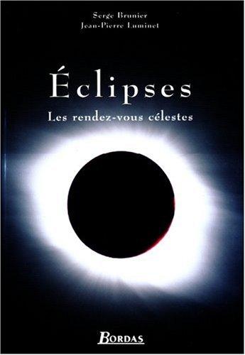 Eclipses : les rendez-vous célestes