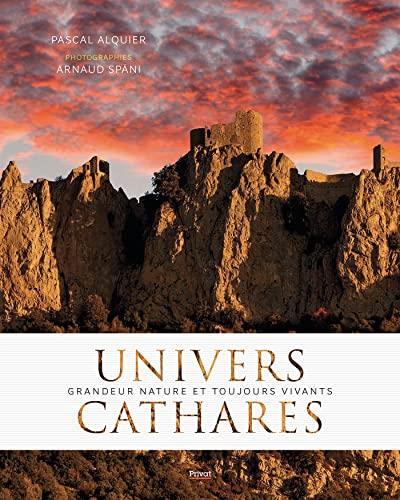 Univers cathares : grandeur nature et toujours vivants