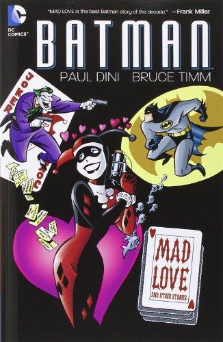 Batman: Mad Love and Other Stories