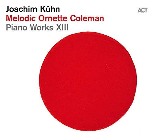 Joachim Kühn:Melodic Ornette Coleman