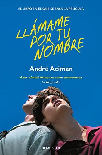 Llámame por tu nombre (Best Seller)