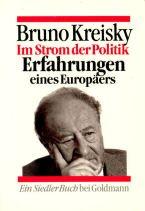 Im Strom der Politik. Erfahrungen eines Europäers. ( Siedler Buch).