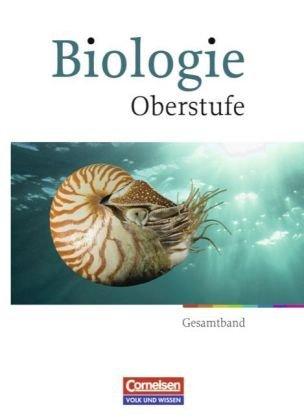 Biologie Oberstufe - Östliche Bundesländer und Berlin: Gesamtband Oberstufe - Schülerbuch