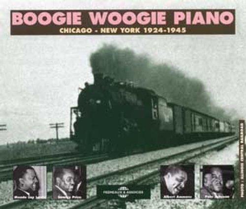 Boogie Woogie Piano Chicago/New York 1924-1940