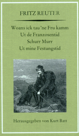 Woans ick tau'ne Fru kamm /Ut de Franzosentid /Schurr-Murr /Ut mine Festungstid