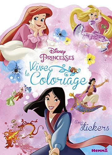 Disney princesses : vive le coloriage : avec stickers