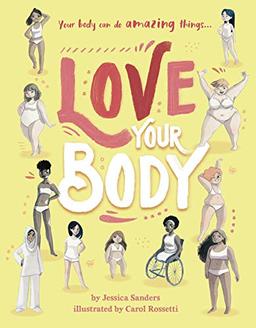 Sanders, J: Love Your Body