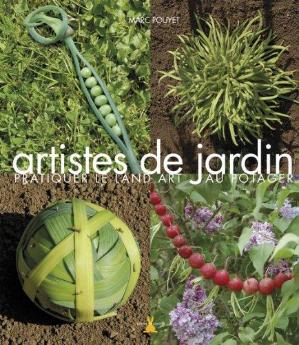 Artistes de jardin : pratiquer le land art au potager