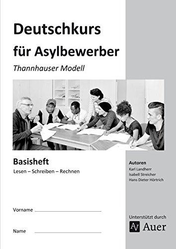 Basisheft: Lesen - Schreiben - Rechnen: Thannhauser Modell (Alle Klassenstufen)