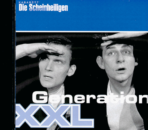 Die Scheinheiligen: Generation XXL