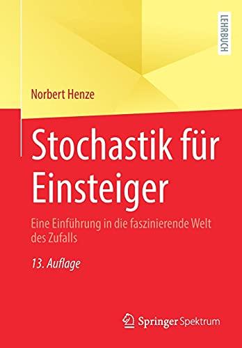 Stochastik für Einsteiger: Eine Einführung in die faszinierende Welt des Zufalls