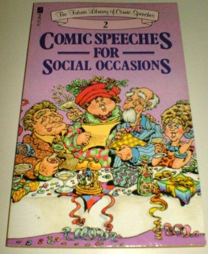 Comic Speeches for Social Occasions