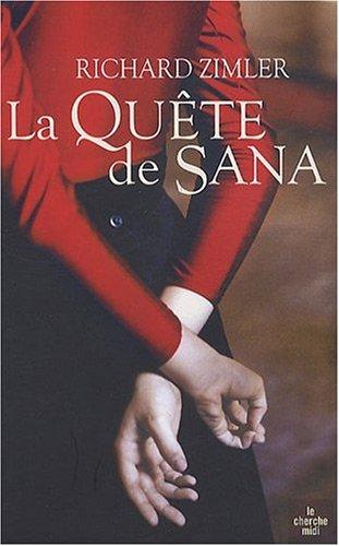 La quête de Sana