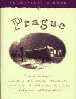 Prague: Tales of the City (Chronicles Abroad)