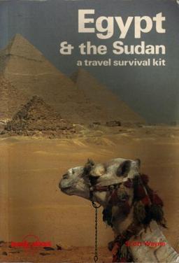 Lonely Planet Egypt and the Sudan: A Travel Survival Kit