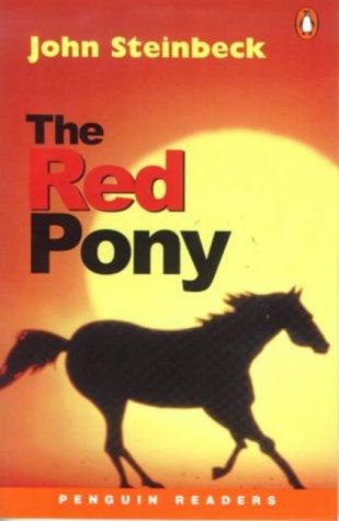 The Red Pony: Level 4 (1.700 Grundwörter) (Penguin Readers (Graded Readers))