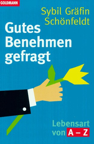 Gutes Benehmen