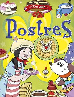 Mi gran libro de postres (El Gran Libro De...)