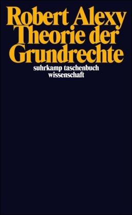 Theorie der Grundrechte (suhrkamp taschenbuch wissenschaft)