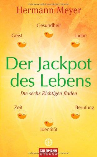 Der Jackpot des Lebens: Die sechs Richtigen finden