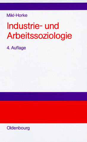 Industrie- und Arbeitssoziologie