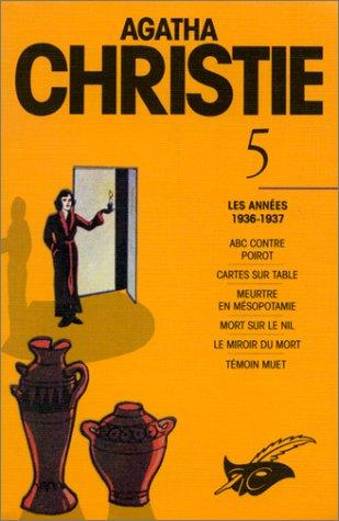 Agatha Christie. Vol. 5. Les Années 1936-1937