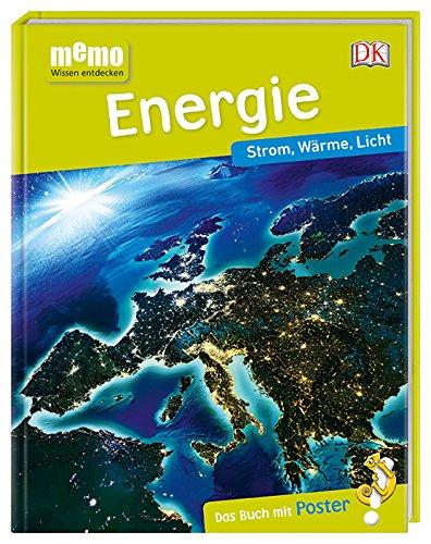 memo Wissen entdecken. Energie: Strom, Wärme, Licht. Das Buch mit Poster!