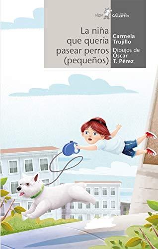 La niña que quería pasear perros (pequeños) (Calcetín, Band 137)