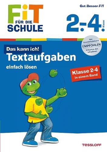 Fit für die Schule: Das kann ich! Textaufgaben einfach lösen. Klasse 2-4