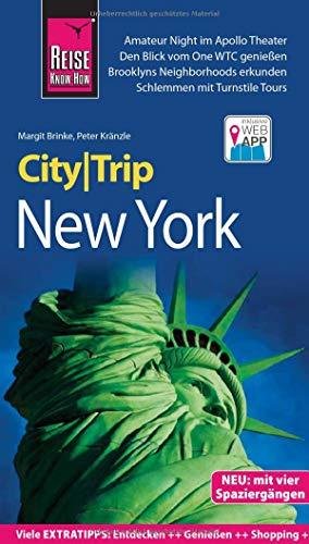 Reise Know-How CityTrip New York: Reiseführer mit Stadtplan, 4 Spaziergängen und kostenloser Web-App