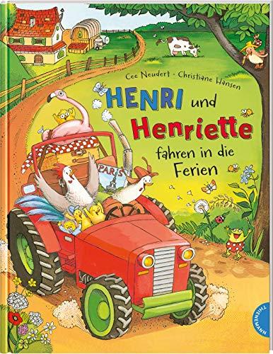 Henri und Henriette fahren in die Ferien: | Lustige Vorlesegeschichte für Kinder ab 4 Jahren