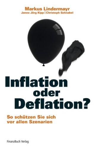 Inflation oder Deflation?: So schützen Sie sich vor allen Szenarien