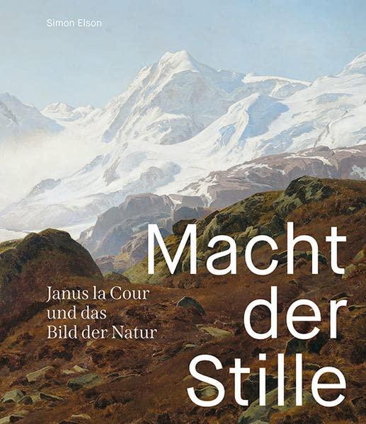 Macht der Stille: Janus la Cour und das Bild der Natur