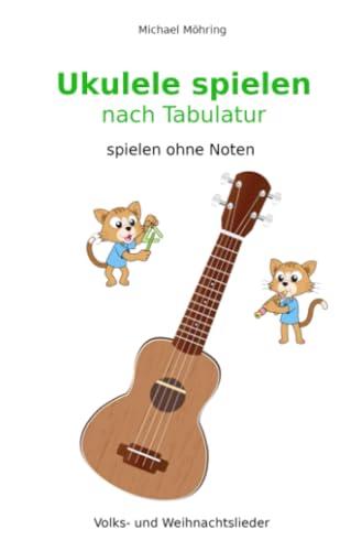 Ukulele spielen nach Tabulatur: spielen ohne Noten