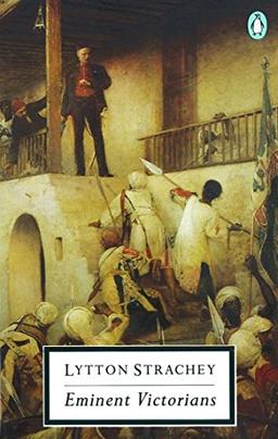 Eminent Victorians (Penguin Modern Classics)