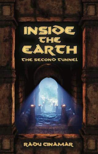 Inside the Earth- The Second Tunnel