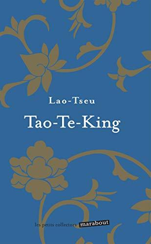 Tao-te-king : le livre de la voie et de la vertu