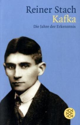 Kafka: Die Jahre der Erkenntnis