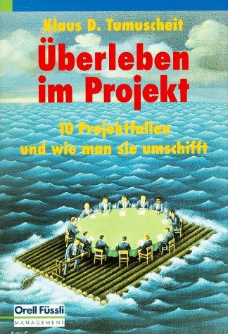 Überleben im Projekt