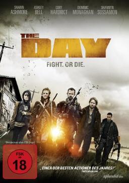 The Day - Fight. Or Die. (Uncut)