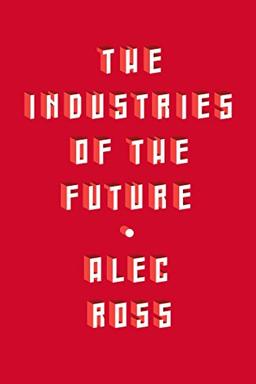 The Industries of the Future