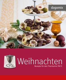 Weihnachten Rezepte für den Thermomix TM 31