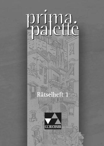 prima. Palette: Prima A. Rätselheft 1: Gesamtkurs Latein