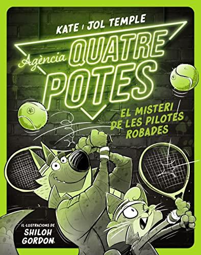 Agència Quatre Potes 3. El misteri de les pilotes robades (Lectors avançats, Band 3)