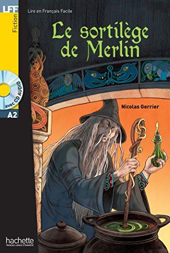 Le sortilège de Merlin : A2