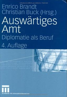 Auswärtiges Amt: Diplomatie als Beruf