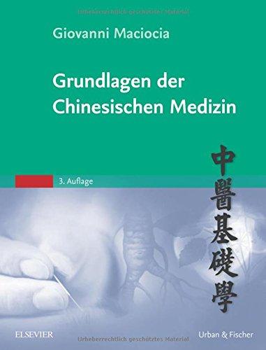 Grundlagen der Chinesischen Medizin